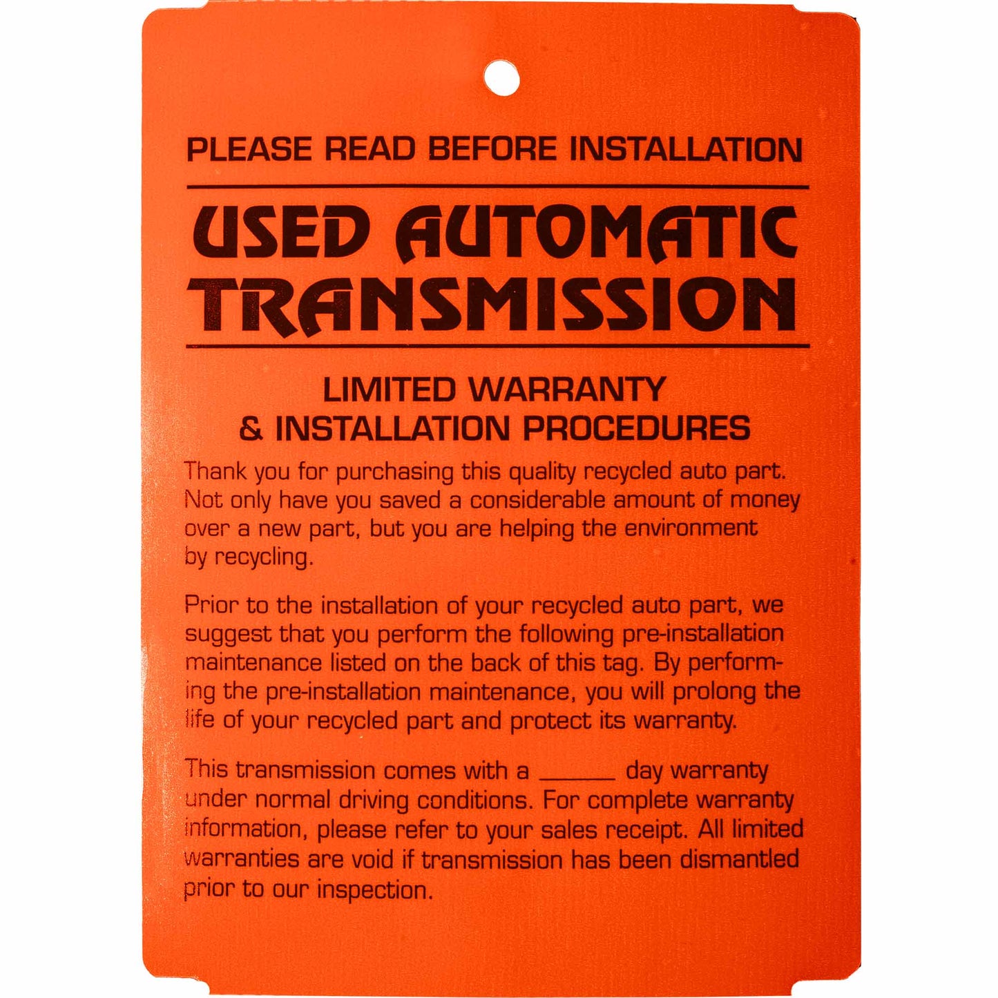 250 Pc Box Used Automatic Transmission Pre-Installation Tags 4" x 5 1/2" Weatherproof Polysteel Label for Auto Shop Repair Salvage Recycling