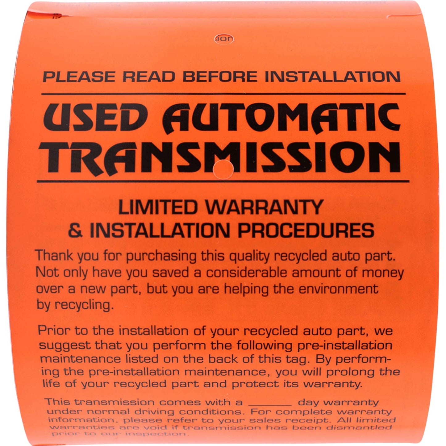 250 Pc Box Used Automatic Transmission Pre-Installation Tags 4" x 5 1/2" Weatherproof Polysteel Label for Auto Shop Repair Salvage Recycling